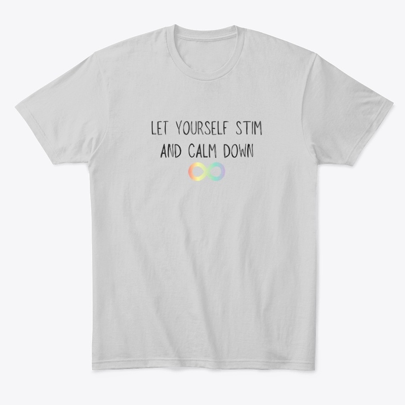 Let Yourself Stim And Calm Down