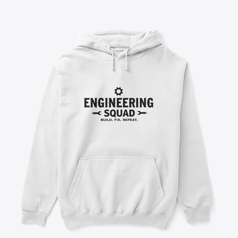 Engineering Squad – Build. Fix. Repeat.