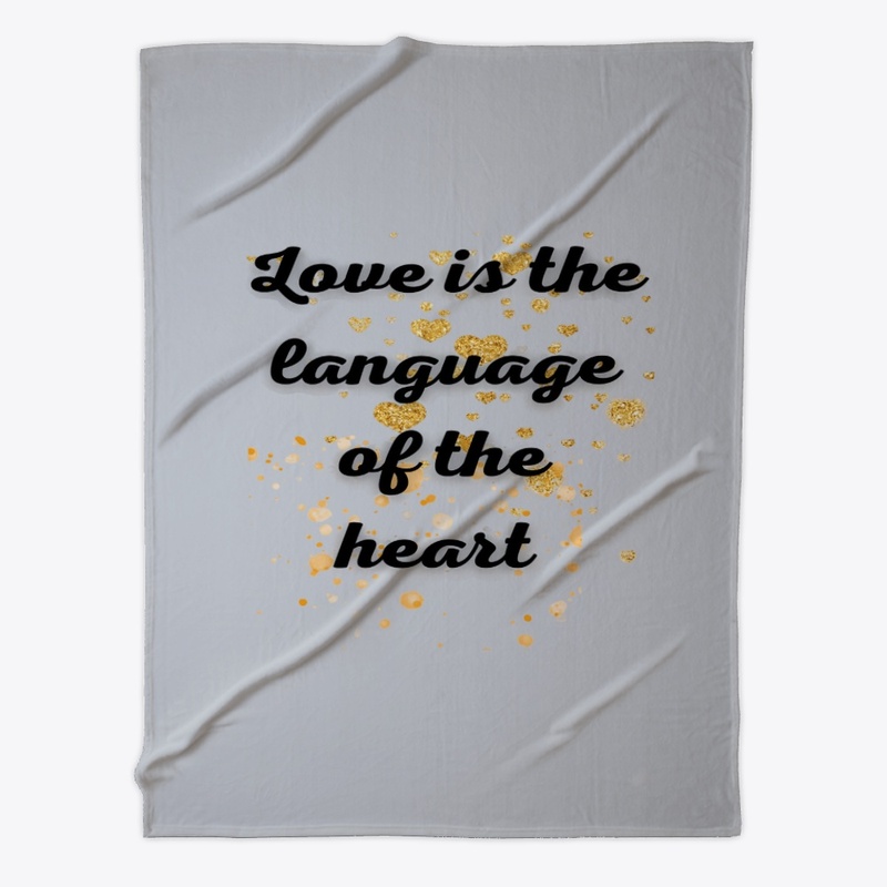 Love is the language of the heart