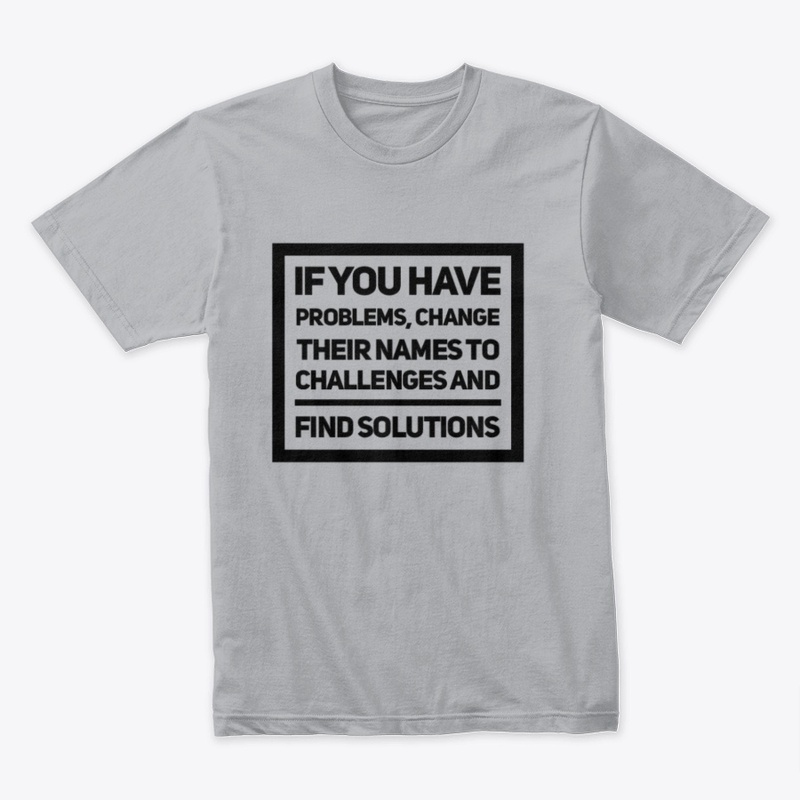 Problems to challenges