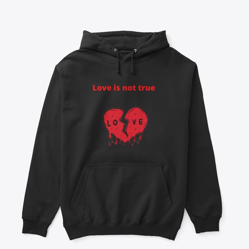 Love not true