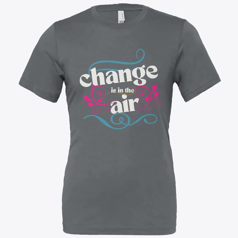 Change Is In The Air