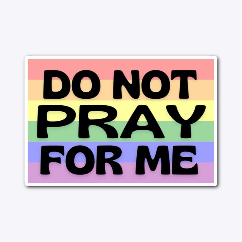 Queer - Do Not Pray For Me