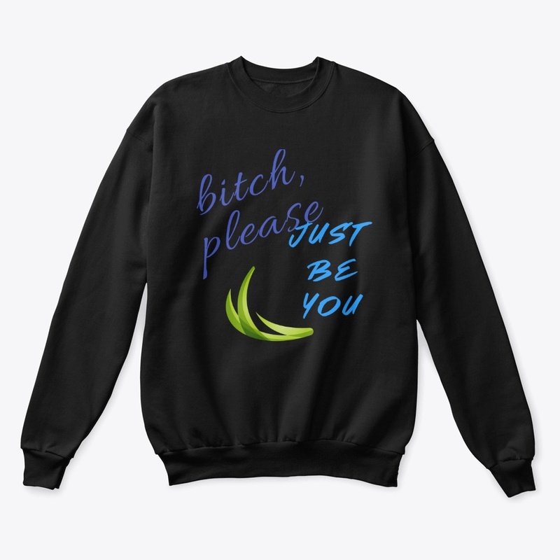 bitch please