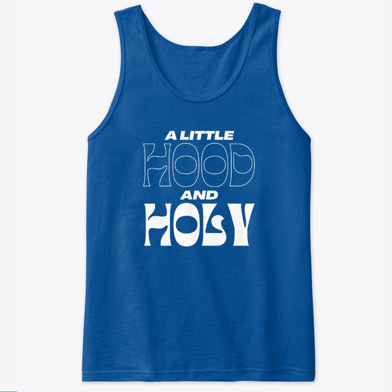 Hood & Holy 