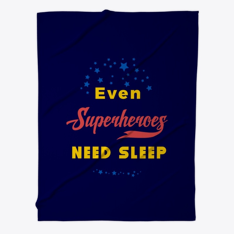 Superheroes need sleep