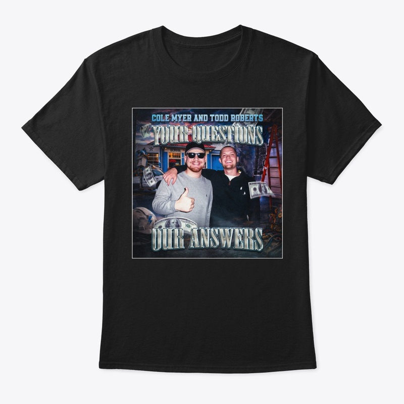 The Your Questions, Our Answers Shirt