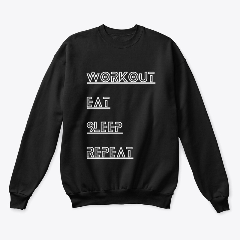 Workout Eat Sleep Repeat