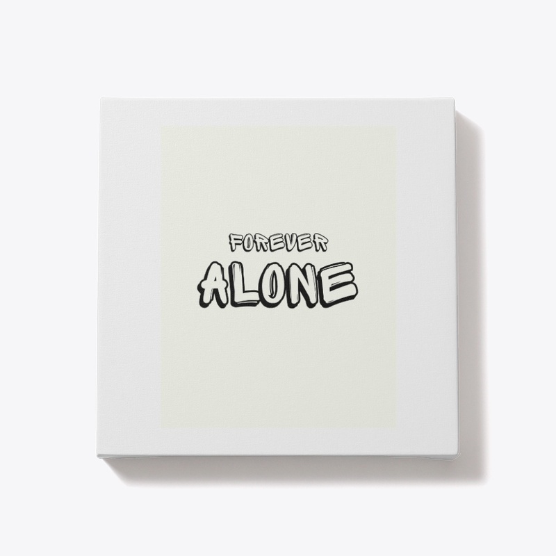 ALONE FOREVER