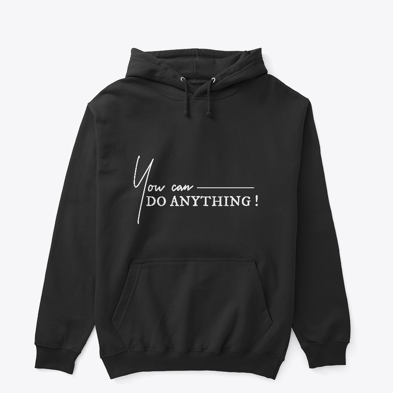 You Can Do Anything!