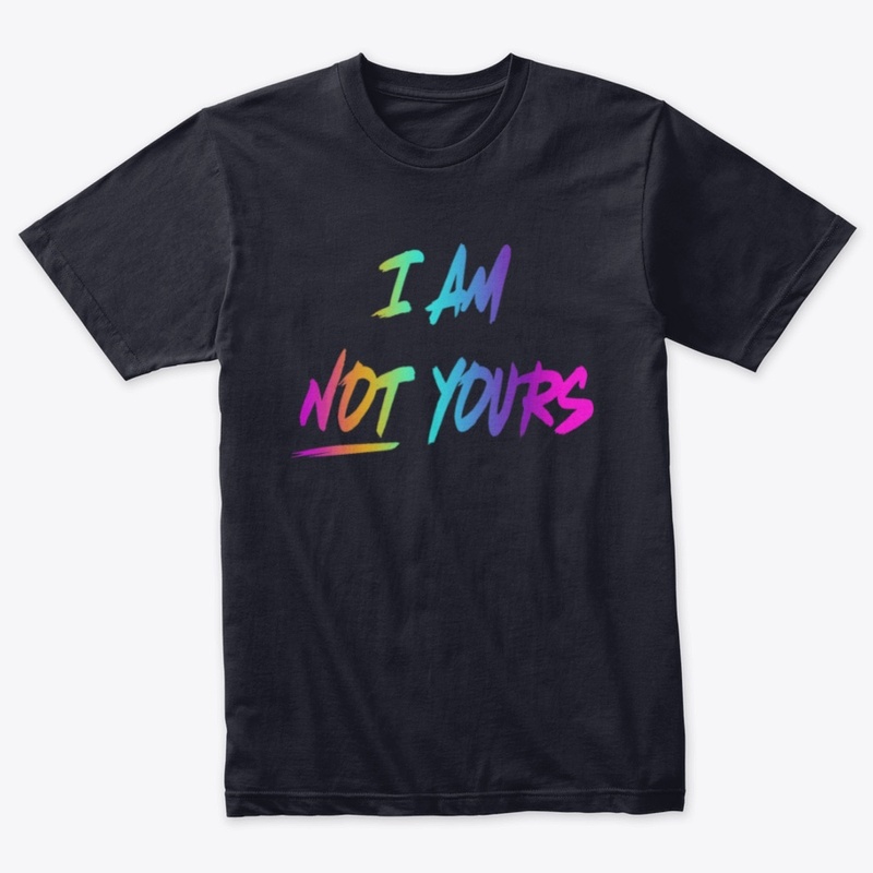 I am not yours