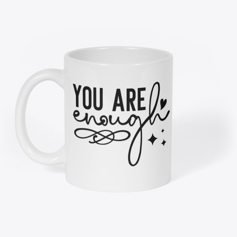 Positive Feelings Mug - You Are Enough