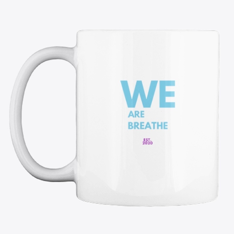 We Are B.R.E.A.T.H.E