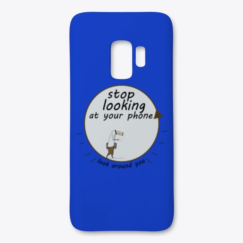 stop looking at your phone 