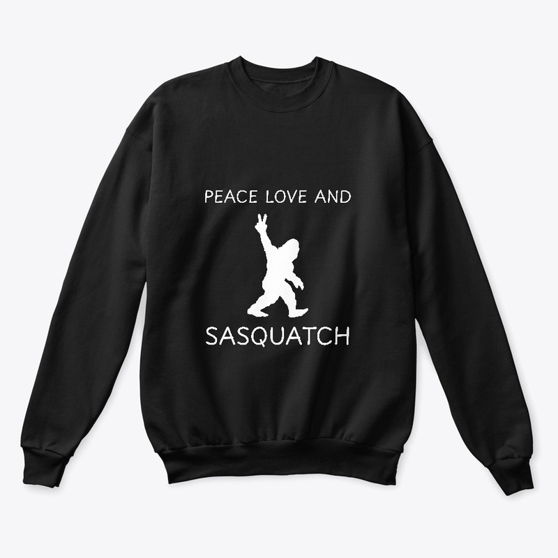 Pease Love and Sasquatch White Letters 