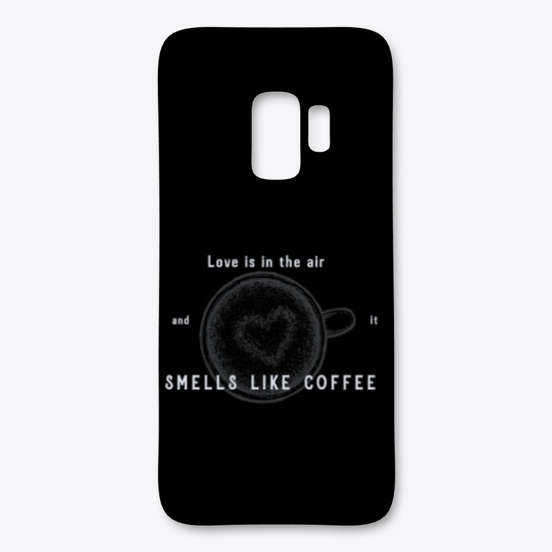 love smells like coffee 