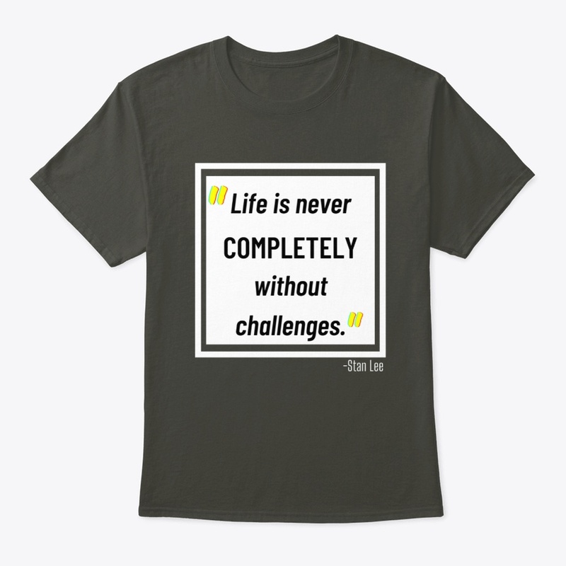 Never completely without challenges