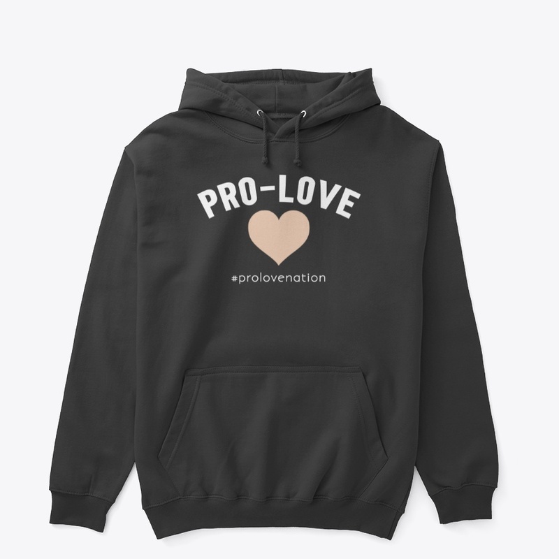 Pro-Love Nation: "Pro-Love Heart"