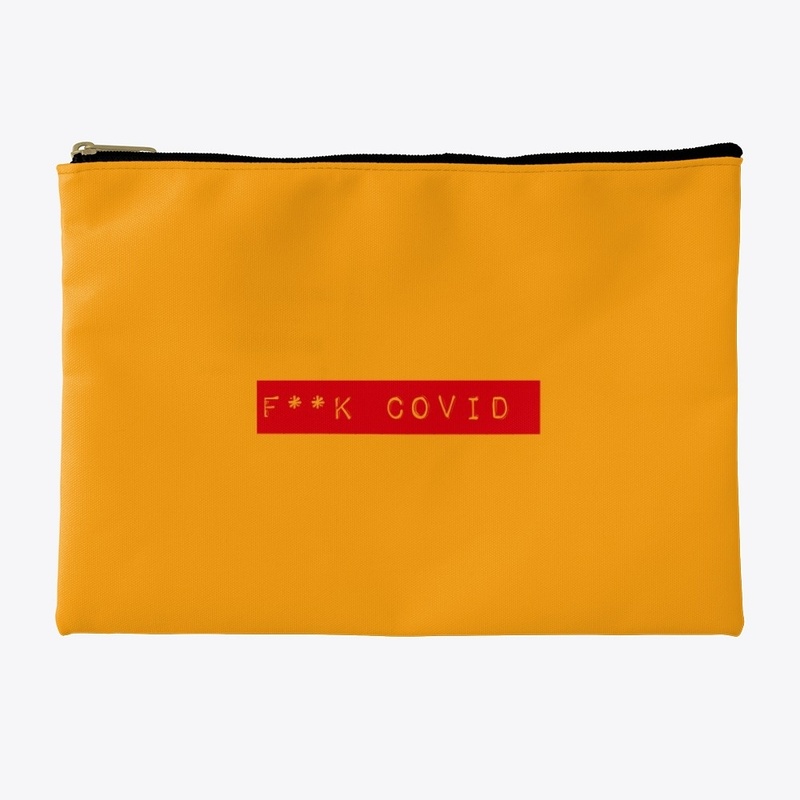F**CK COVID edition 