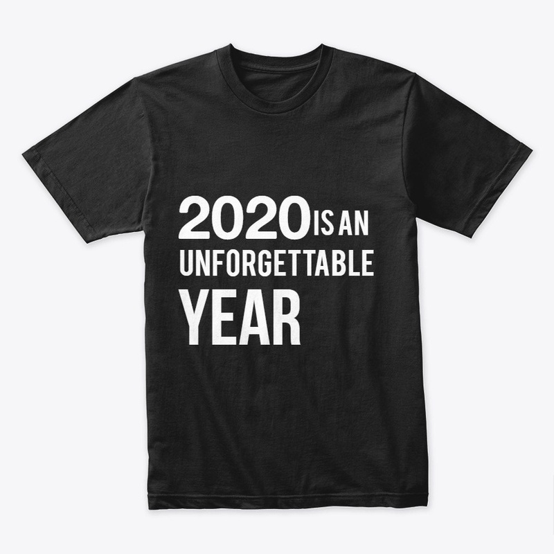 2020 is an unforgettable year
