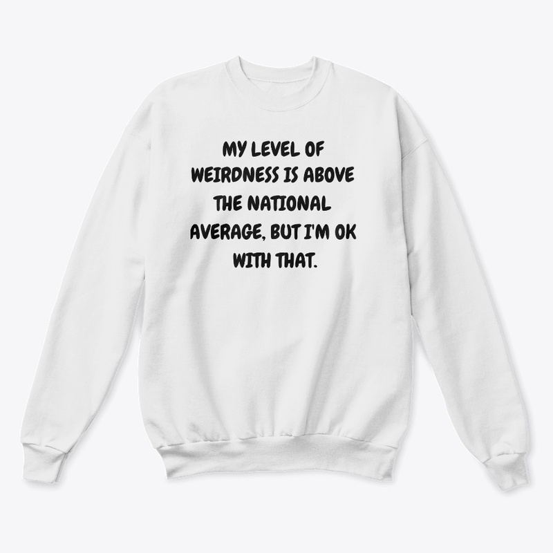 My level of weirdness