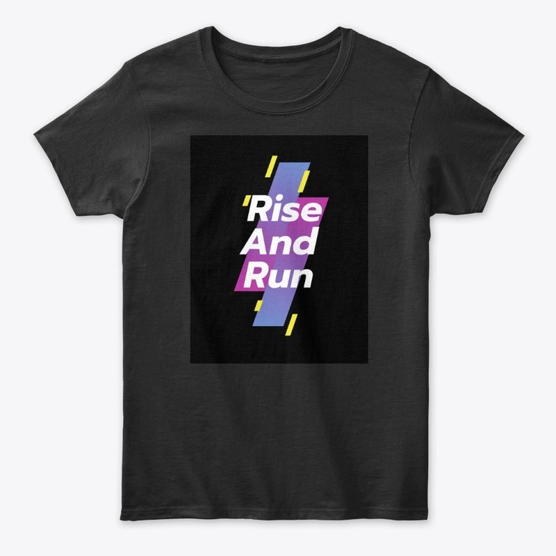 Fitness Quote - Rise And Run