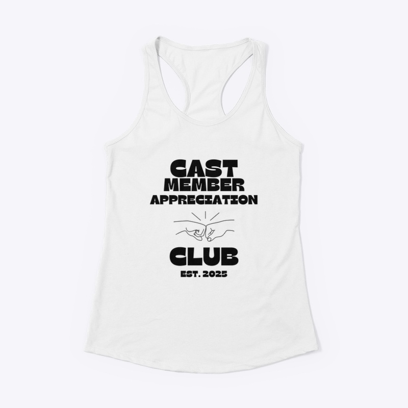 Cast Member Appreciation Club