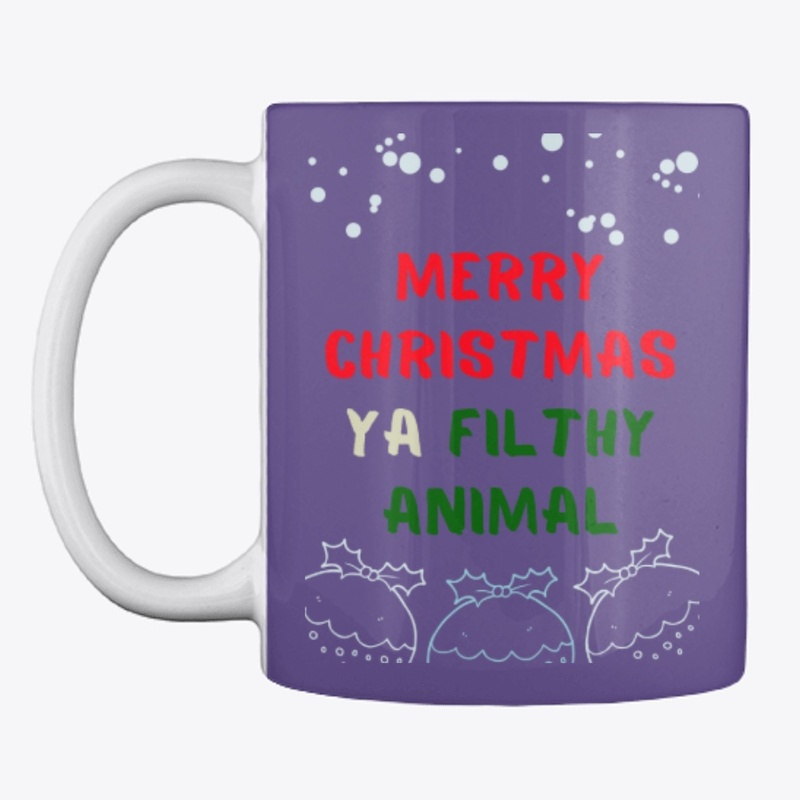 Merry Christmas Ya Filthy Animal
