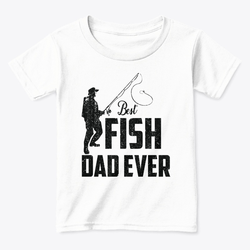 best fish dad ever t shirt
