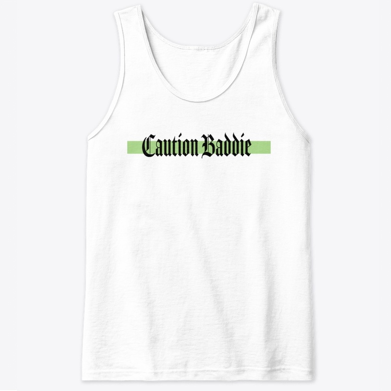 Caution Baddie