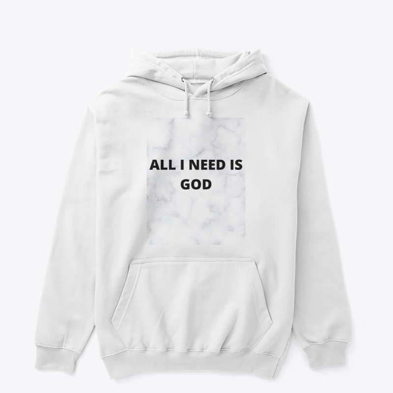 ALL I NEED IS GOD