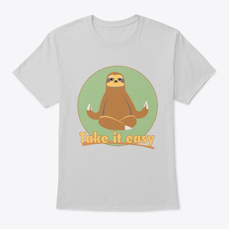 take it easy