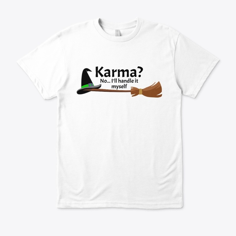 Karma? No... I'll handle it myself