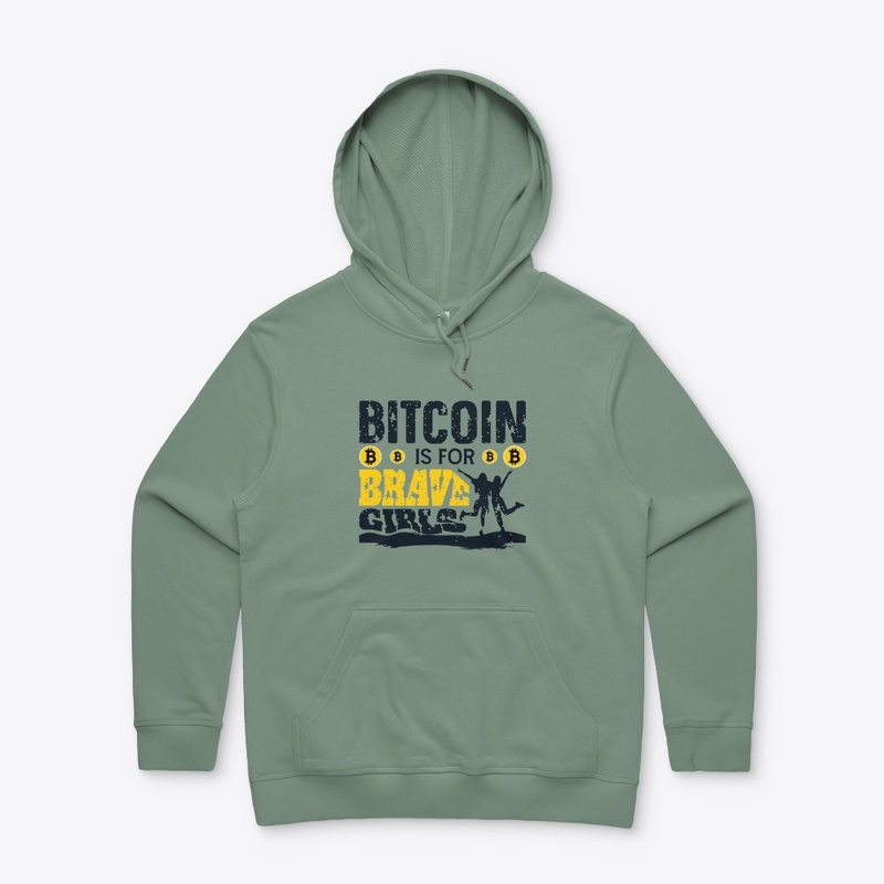Bitcoin Is For Brave Girls