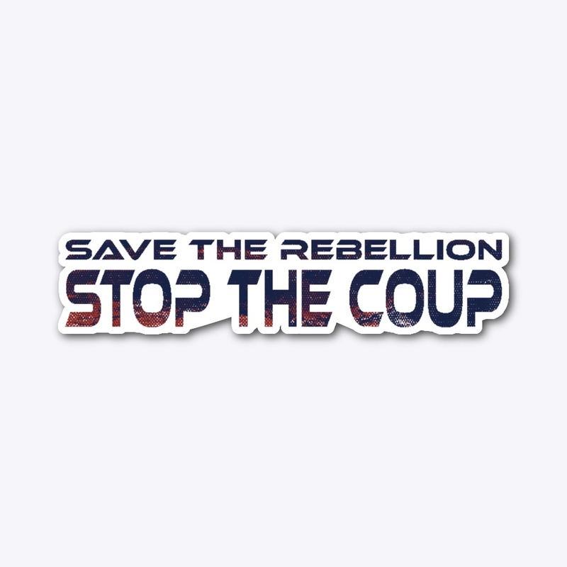 Rebels, Stopthecoup