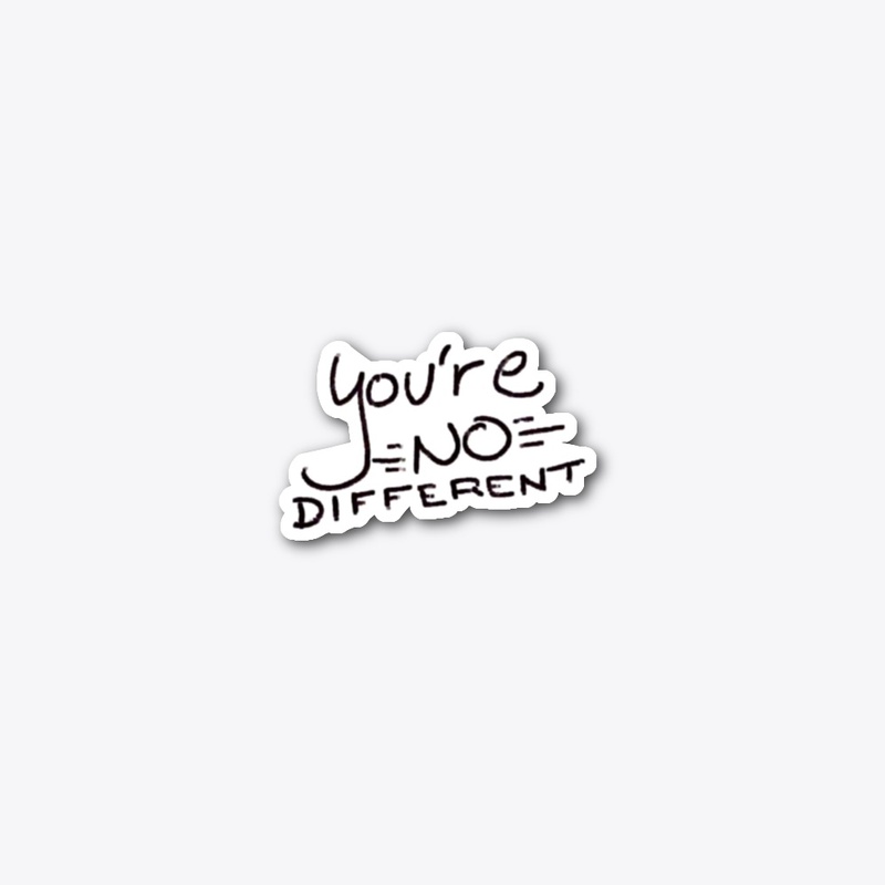 you're no different cases/stickers