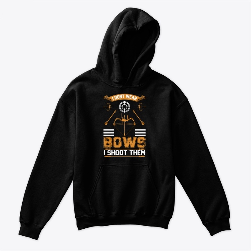 I don't Wear  Bows Archery T-Shirt 