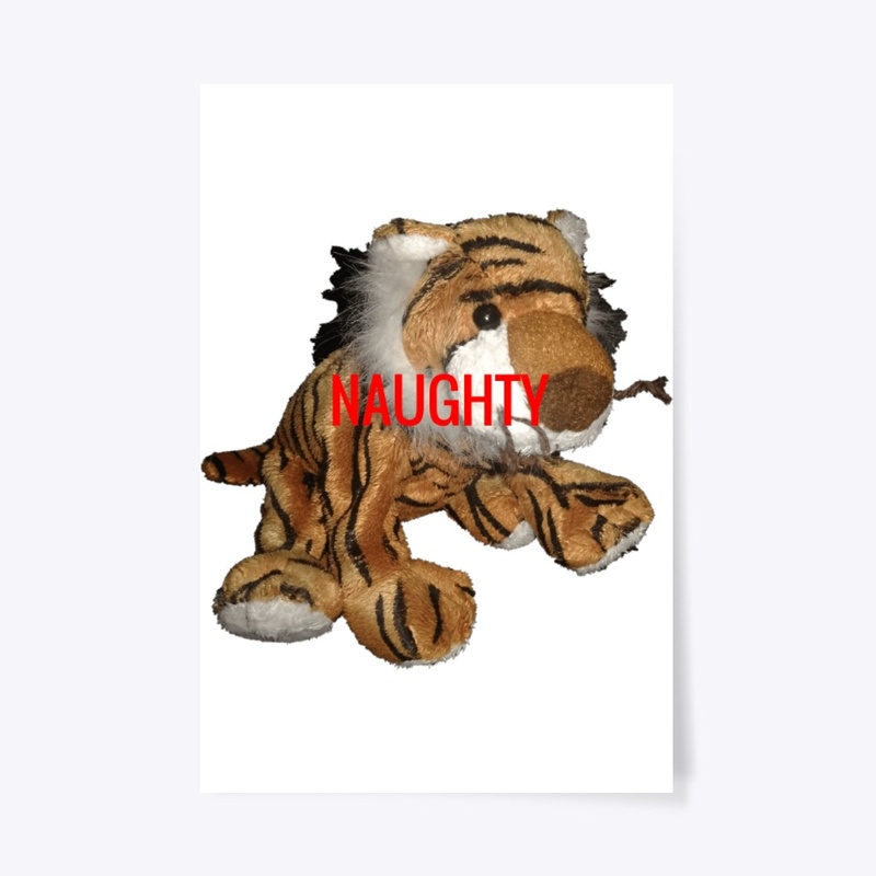 NAUGHTY Tiger