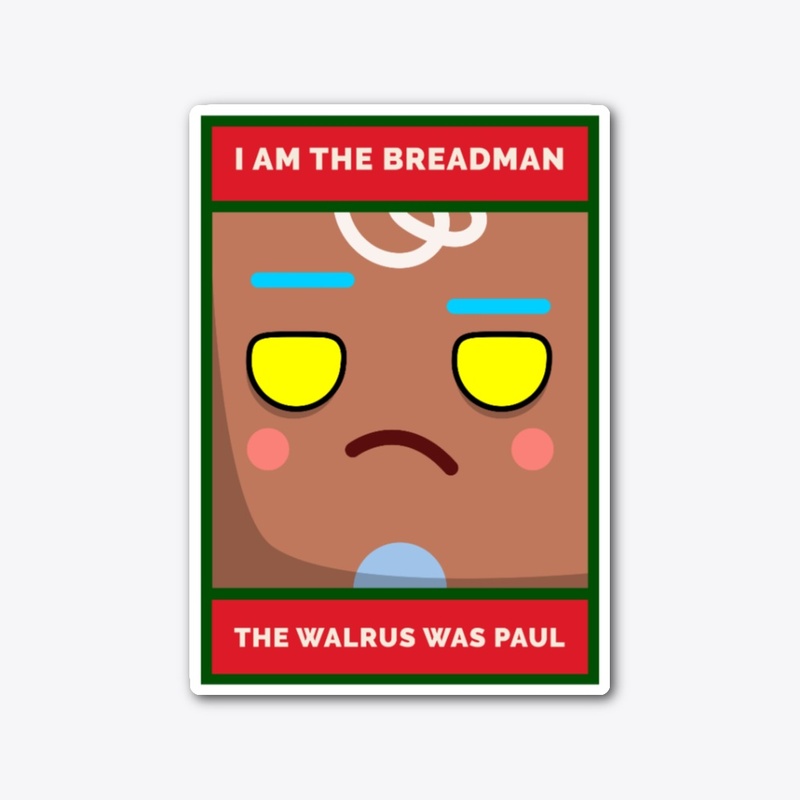 I Am the Breadman