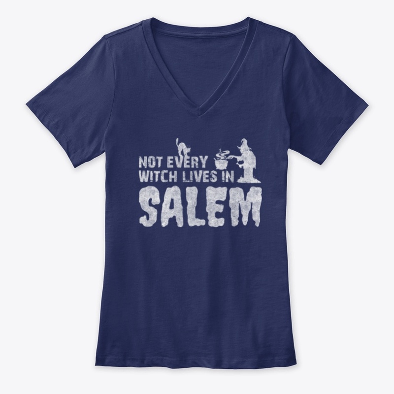 Not Every Witch Lives In Salem T-Shirt