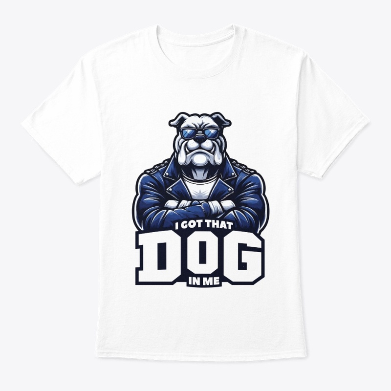 Bulldogs "Dog In Me" Design
