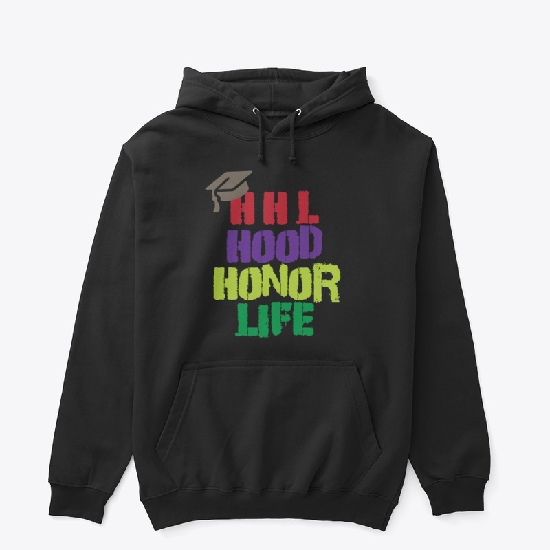 Hood Honor Life