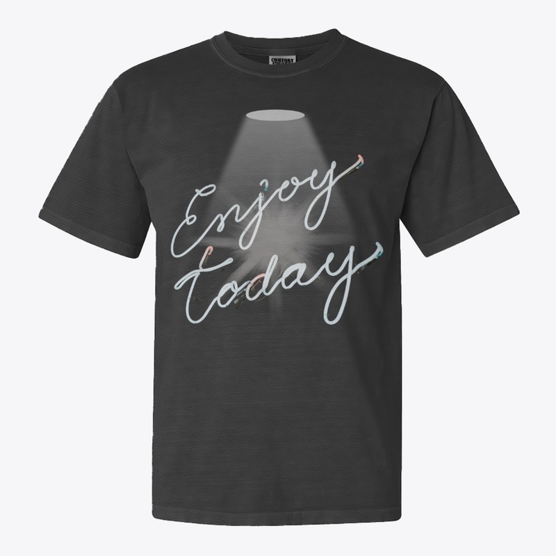 Enjoy Today