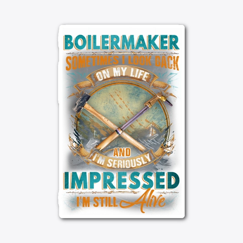 Boilermaker's Life 
