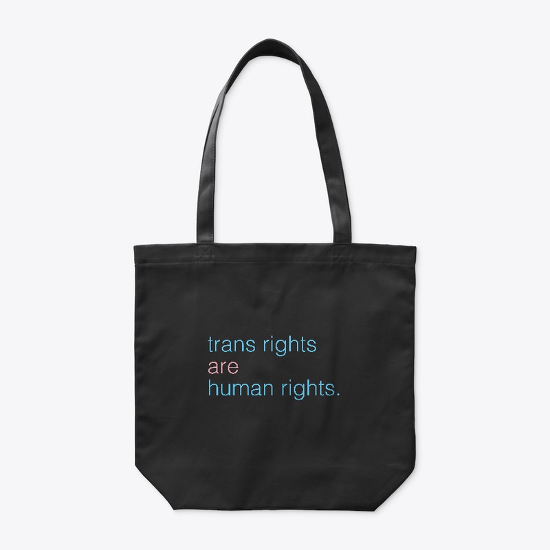 trans rights are human rights.
