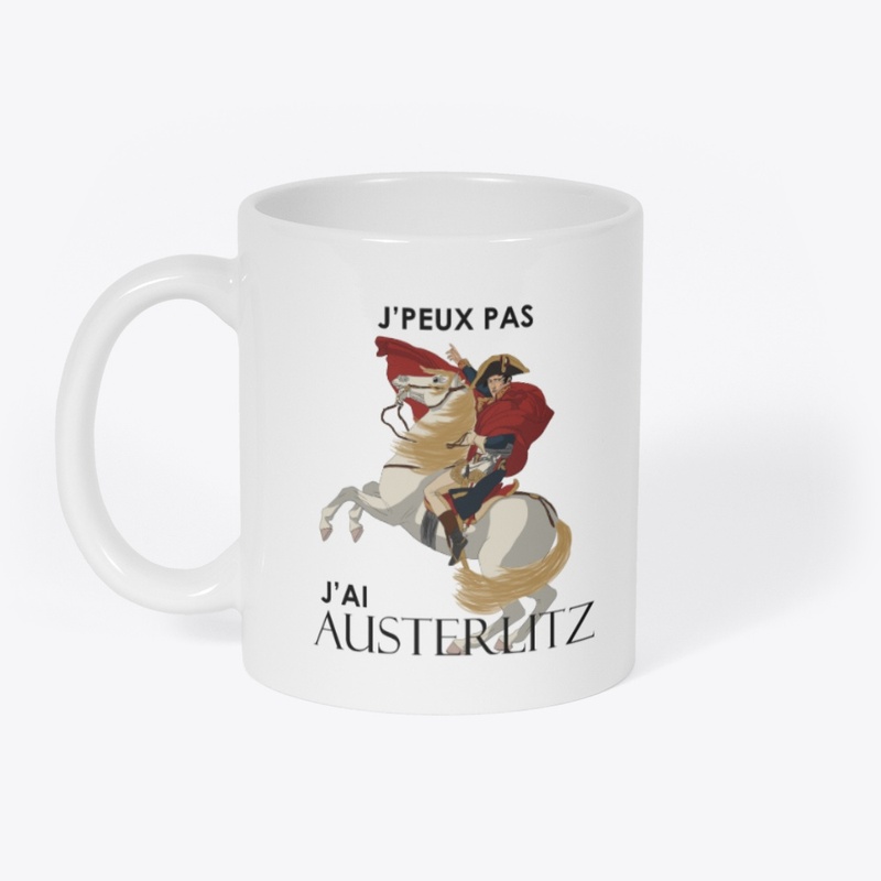 J'peux pas, j'ai Austerlitz