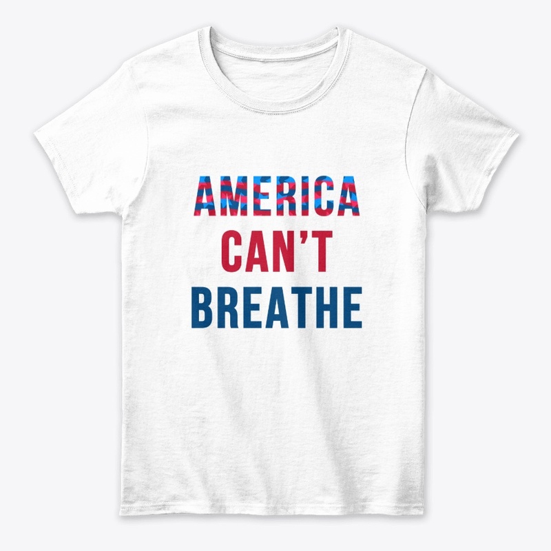America Can't Breathe