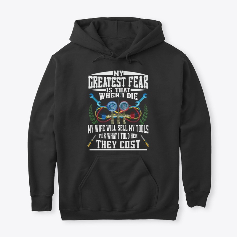 Funny HVAC Tech Gift Greatest Fear