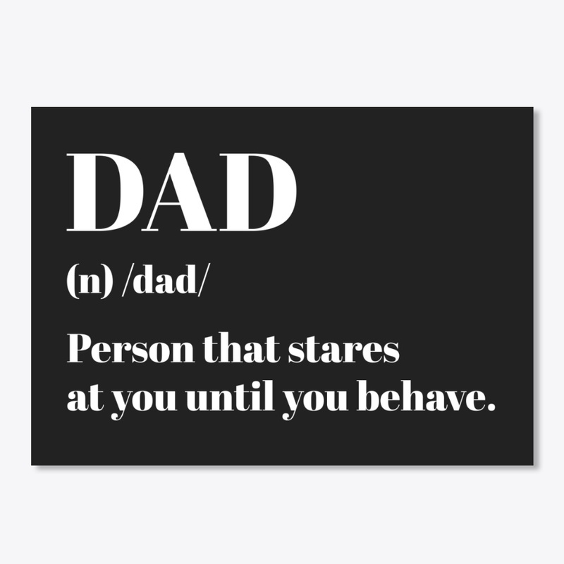 Dad Definition - 'Dad stare'