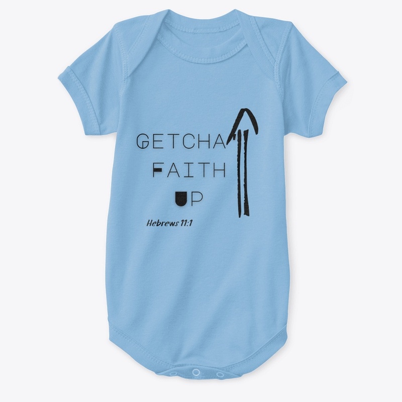 Getcha Faith Up